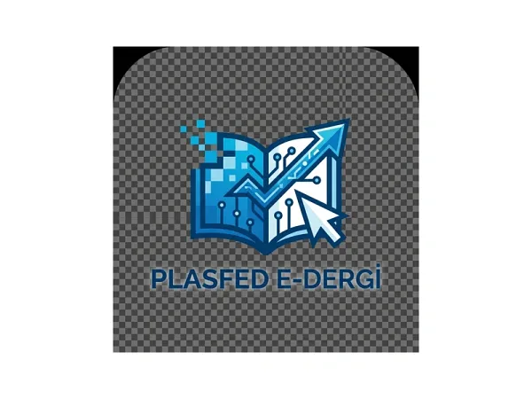 Plasfed Dergi - Dijital E-Dergi Platformu